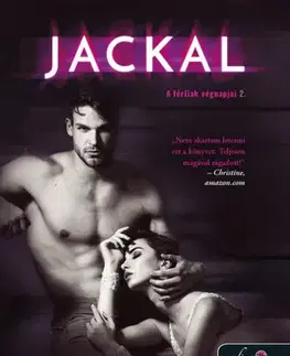 Erotická beletria A férfiak végnapjai 2: Jackal - Willow Aster,Tarryn Fisher,Fruzsina Papp