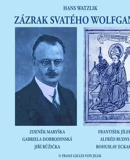 Film, hudba Franz Gilles von Jilek Zázrak svatého Wolfganga