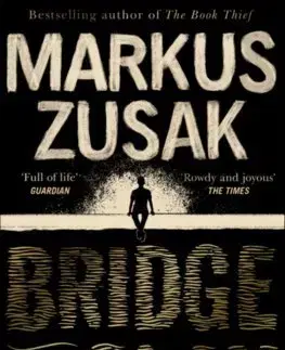 Cudzojazyčná literatúra Bridge of Clay - Markus Zusak
