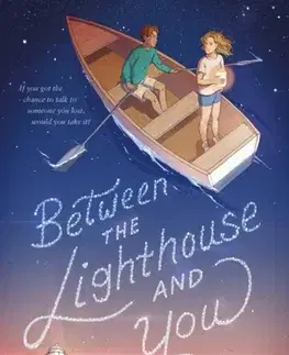 Pre deti a mládež Between the Lighthouse and You - Michelle Lee
