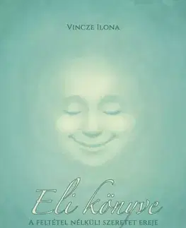 Rozvoj osobnosti Eli könyve - Vincze Ilona