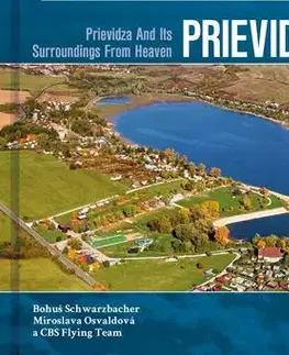 Obrazové publikácie Prievidza a okolie z neba - Kolektív autorov