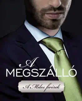 Erotická beletria A megszálló - A Miles fivérek - T.L. Swan