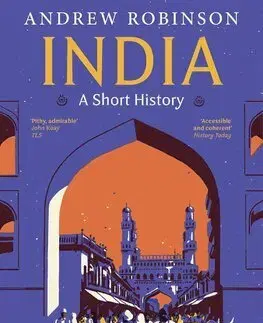 Svetové dejiny, dejiny štátov India - A Short History - Robinson Andrew