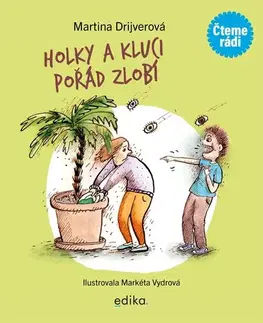 Pre deti a mládež - ostatné Holky a kluci pořád zlobí - Martina Drijverová