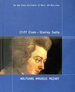 Biografie - ostatné Wolfgang Amadeus Mozart - Eisen Cliff,Sady Stanley,Peter Zagar
