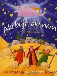 Pre deti a mládež - ostatné Aki bújt, aki nem Karácsonyi nyitogató könyv - Vicki Howie