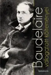 Svetová beletria Baudelaire válogatott költeményei - Charles Baudelaire