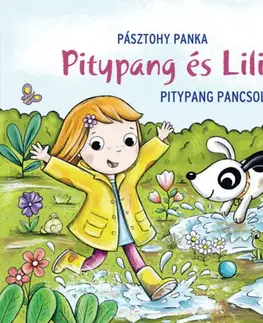 Rozprávky Pitypang pancsol - Pitypang és Lili - Panka Pásztohy
