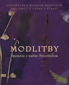 Náboženstvo - ostatné Modlitby - Don Miguel Ruiz