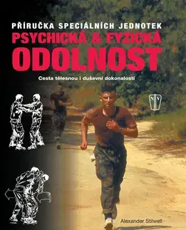 Šport - ostatné Psychická & fyzická odolnost - Alexander Stillwell
