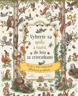 Básničky a hádanky pre deti Vyberte sa spolu s nami do lesa za zvieratkami - Rachel Piercey,Freya Hartas