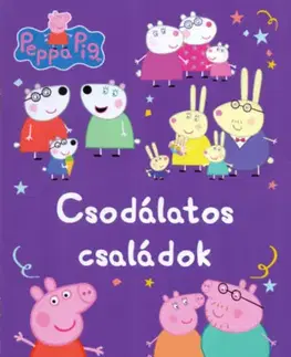 Pre deti a mládež - ostatné Peppa malac - Csodálatos családok