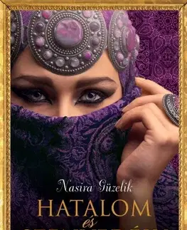 Romantická beletria Hatalom és szenvedély - Nasira Güzelik