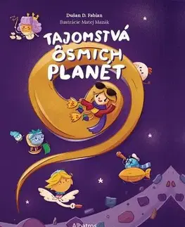 Pre deti a mládež Tajomstvá ôsmich planét - Dušan D. Fabian