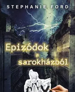 Sci-fi a fantasy Epizódok a sarokházból - Ford Stephanie