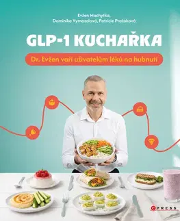 Národná kuchyňa - ostatné GLP-1 kuchařka - Evžen Machytka