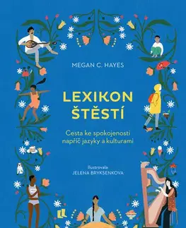Duchovný rozvoj Lexikon štěstí - Megan C. Hayes