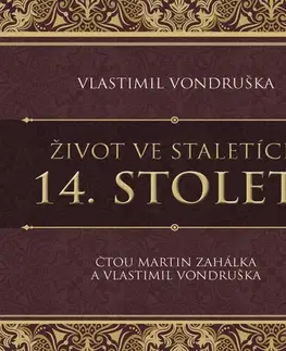 História Tympanum Život ve staletích – 14. století
