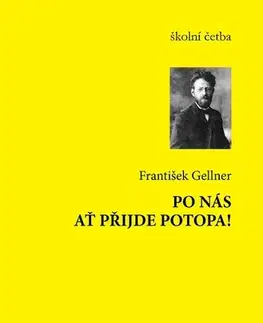 Poézia Po nás ať přujde potopa! - František Gellner