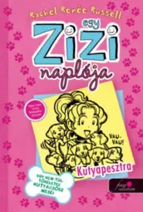 Dobrodružstvo, napätie, western Egy Zizi naplója 10. Egy nem túl tökéletes kutyacsősz meséi - Rachel Renée Russell