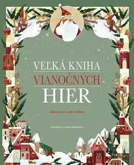 Pre deti a mládež - ostatné Veľká kniha vianočných hier - Claudia Bordin