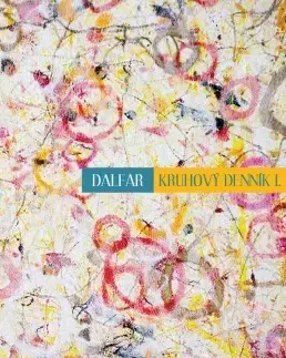 Citáty, výroky, aforizmy, príslovia, porekadlá Kruhový denník I. - Dalfar