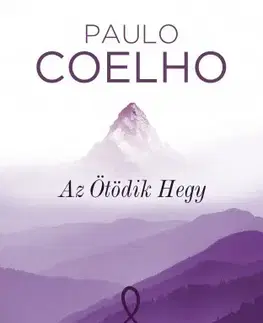 Svetová beletria Az ötödik hegy - Paulo Coelho