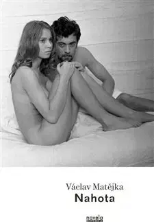 Česká beletria Nahota - Václav Matějka