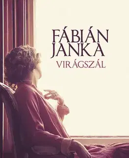Svetová beletria Virágszál - Janka Fábián