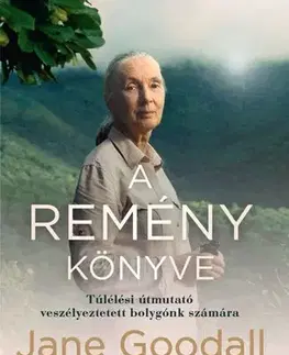 Ekológia, meteorológia, klimatológia A remény könyve - Douglas Abrams,Jane Goodall