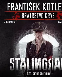 Sci-fi a fantasy Epocha Stalingrad - Bratrstvo krve - audiokniha