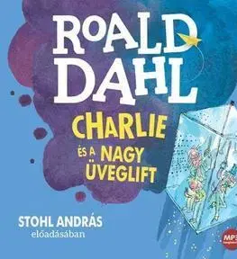 Dobrodružstvo, napätie, western Kossuth Kiadó Charlie és a nagy üveglift - Hangoskönyv