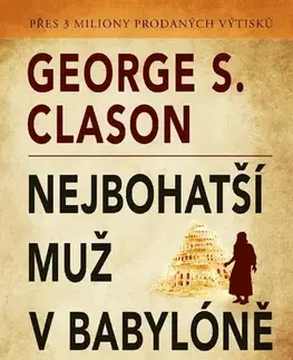 Rozvoj osobnosti Nejbohatší muž v Babylóně - George Samuel Clason