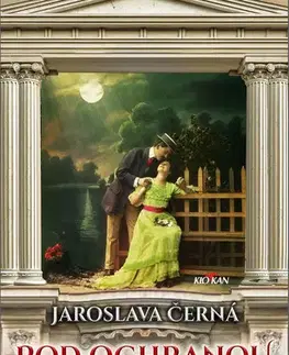 Romantická beletria Pod ochranou lásky - Jaroslava Černá