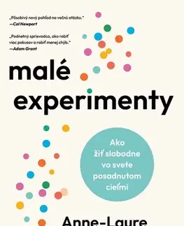 Rozvoj osobnosti Malé experimenty - Anne-Laure Le Cunff,Martin Kolenič