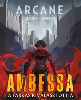 Sci-fi a fantasy Ambessa - A farkas kiválasztottja - C. L. Clark