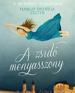 Romantická beletria A zsidó menyasszony - Margit Patrícia Eszter