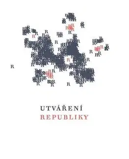 Slovenské a české dejiny Utváření republiky - Kolektív autorov