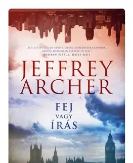 Svetová beletria Fej vagy írás - Jeffrey Archer