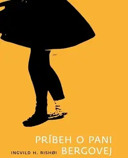 Poézia - antológie Príbeh o pani Bergovej - Ingvild H. Rishoi