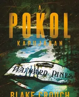 Sci-fi a fantasy A pokol kapujában - Blake Crouch