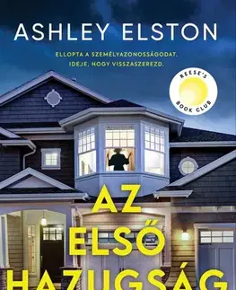 Detektívky, trilery, horory Az első hazugság - Ashley Elston