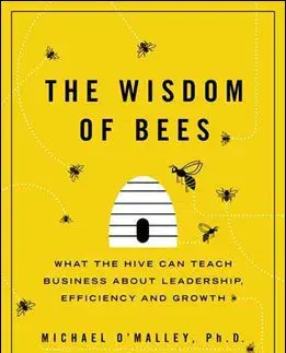 Cudzojazyčná literatúra The Wisdom of Bees - O'Malley Michael
