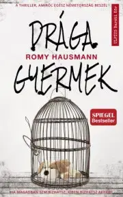 Detektívky, trilery, horory Drága gyermek - Romy Hausmannová