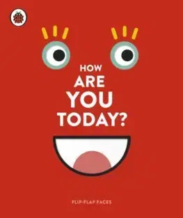 V cudzom jazyku How Are You Today: Flip Flap Faces