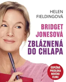 Romantická beletria Bridget Jonesová: Zbláznená do chlapa - Helen Fielding
