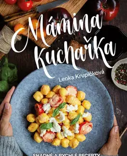 Kuchárky - ostatné Mámina kuchařka - Lenka Krupičková