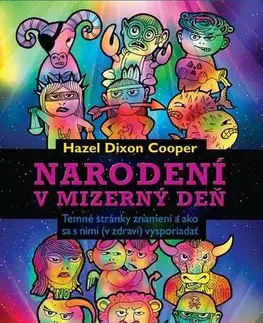 Psychológia, etika Narodení v mizerný deň - Cooper Hazel Dixon