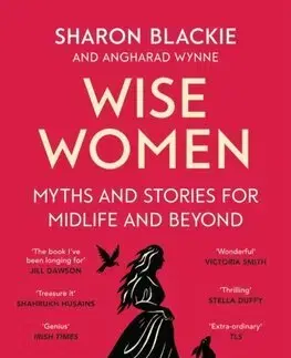 Historické romány Wise Women - Sharon Blackie,Angharad Wynne